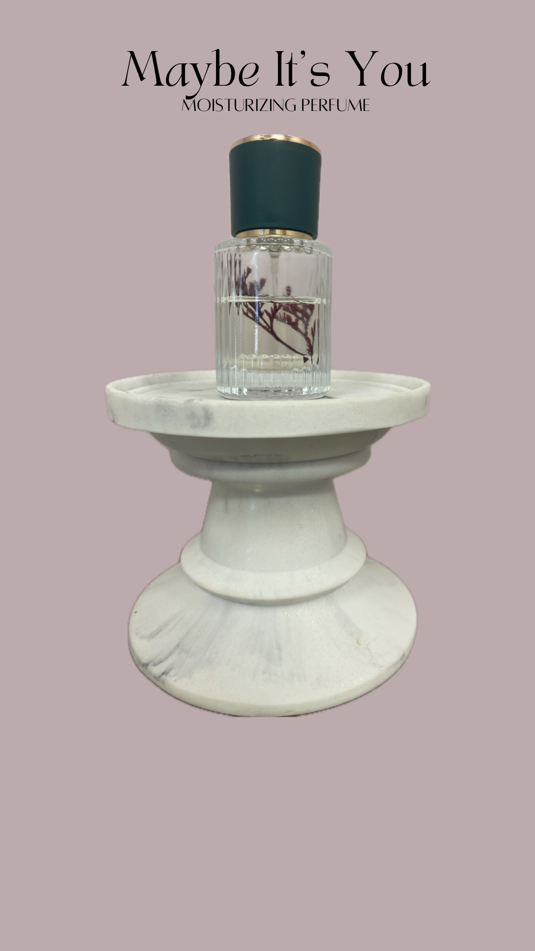 Maybe It's You | Moisturizing Perfume