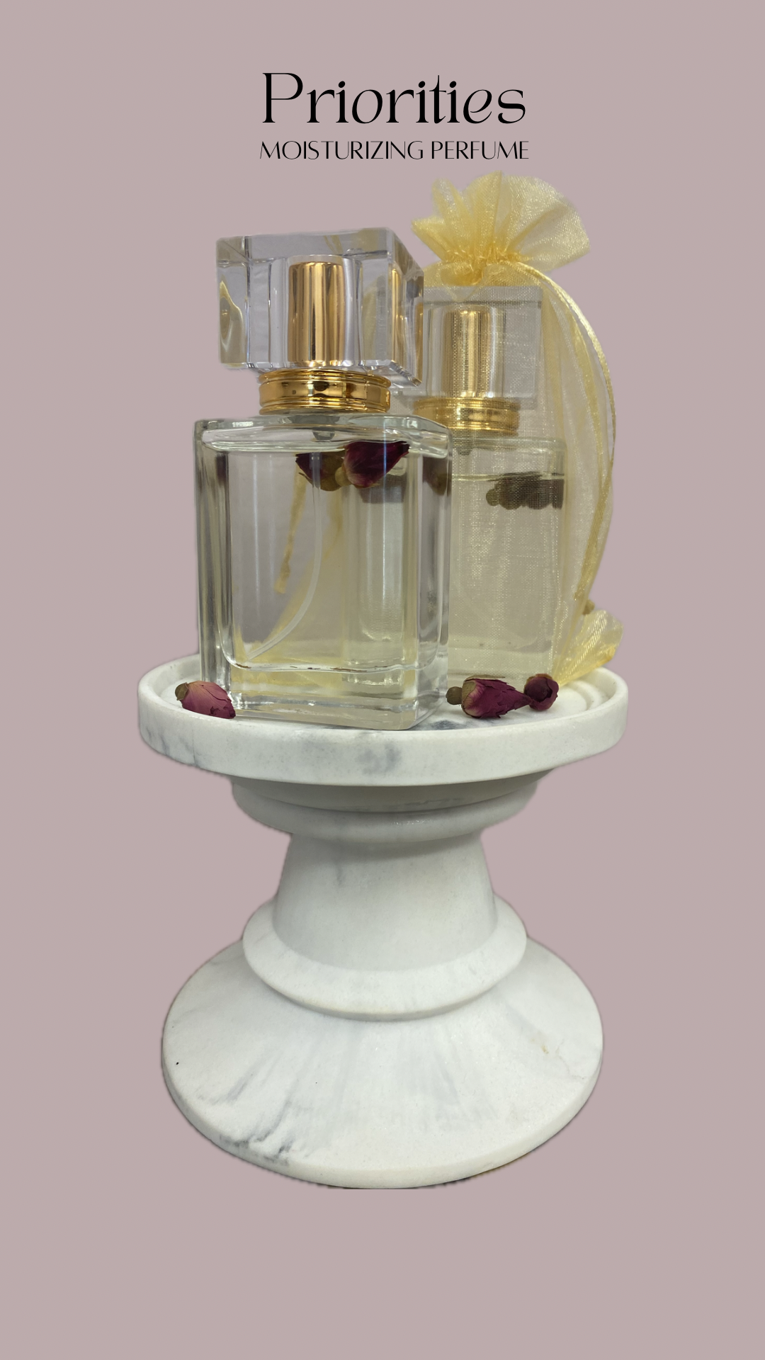Priorities | Perfume