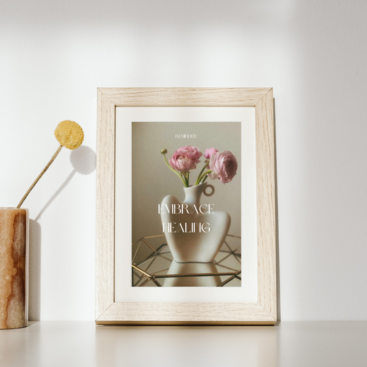 Reminder: Embrace Healing | Wall Art Quote