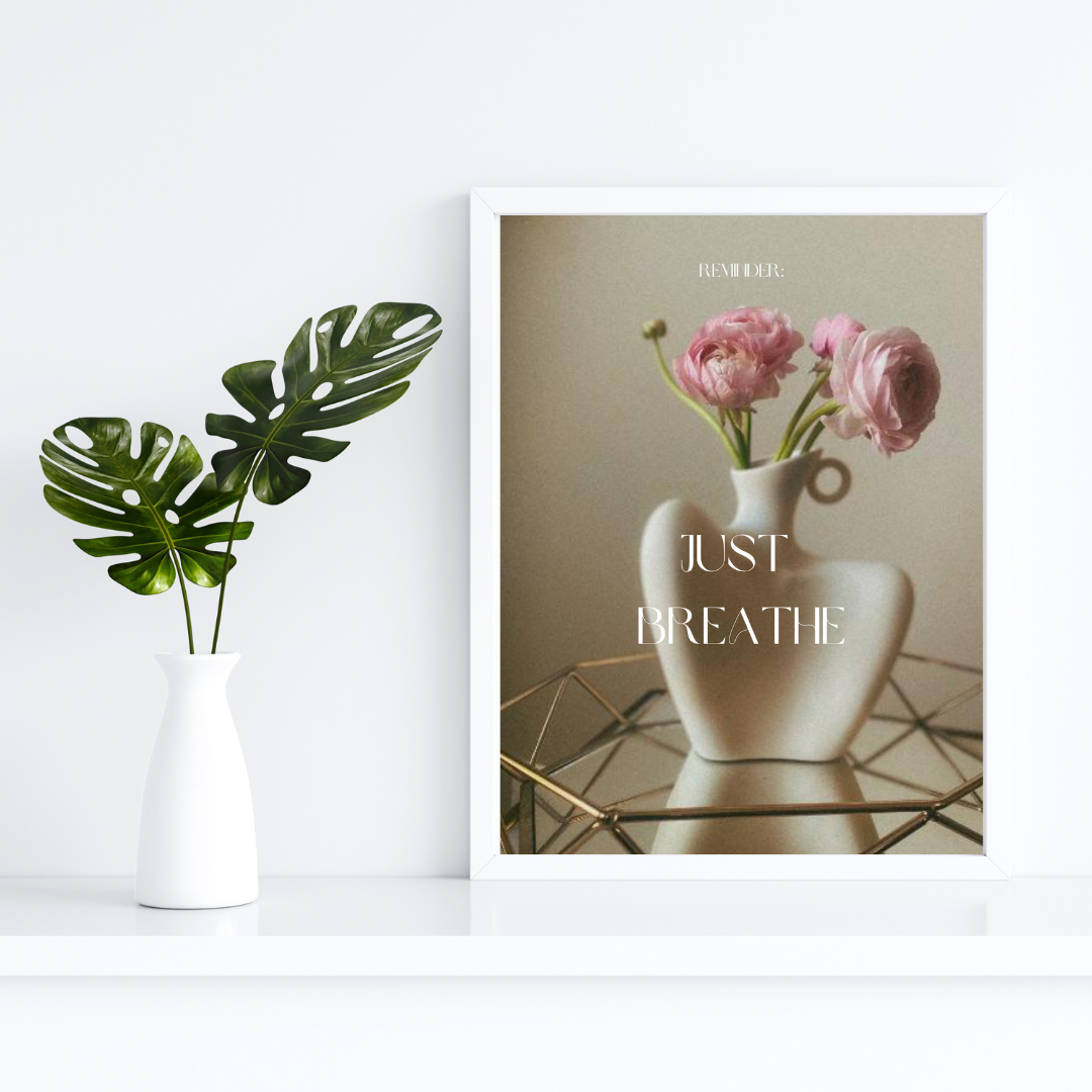 Reminder: Just Breathe | Wall Art Quote