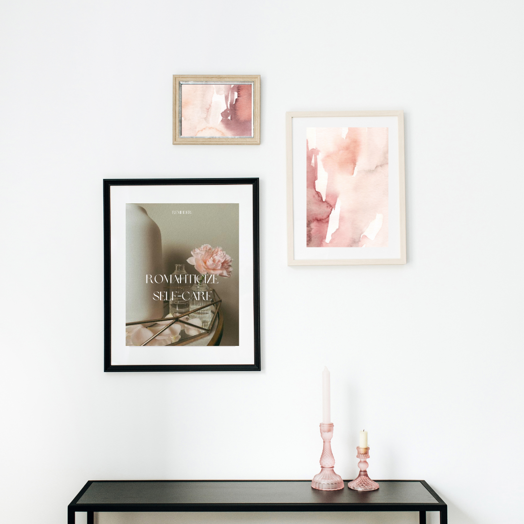 Reminder: Romanticize Self-Care Quote | Wall Art | Poster